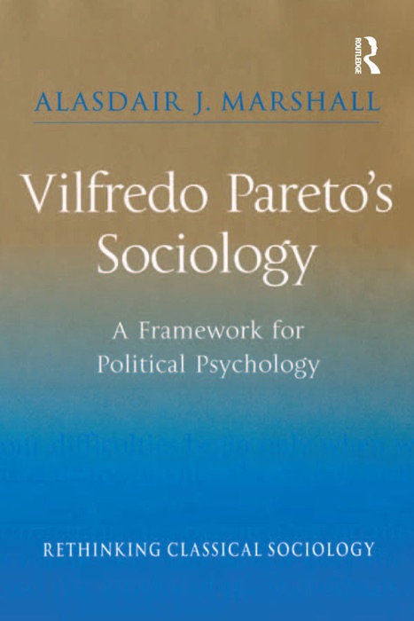 Vilfredo Pareto’s Sociology
