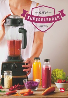 Superblender - Esterelle Payani