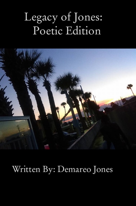 Legacy of Jones: Poetic Edition