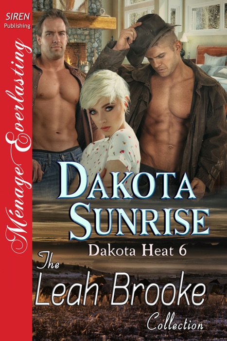 Dakota Sunrise [Dakota Heat 6]