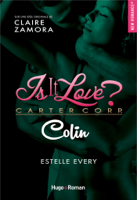 Estelle Every & Claire Zamora - Is it love ? - Colin artwork