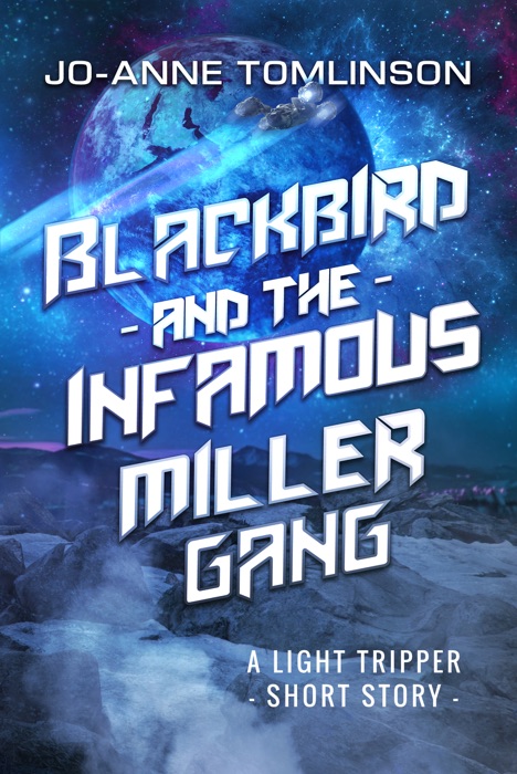 Blackbird and the Infamous Miller Gang