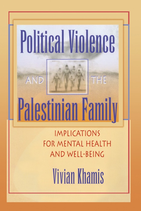 Political Violence and the Palestinian Family