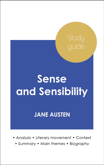 Study guide Sense and Sensibility (in-depth literary analysis and complete summary)