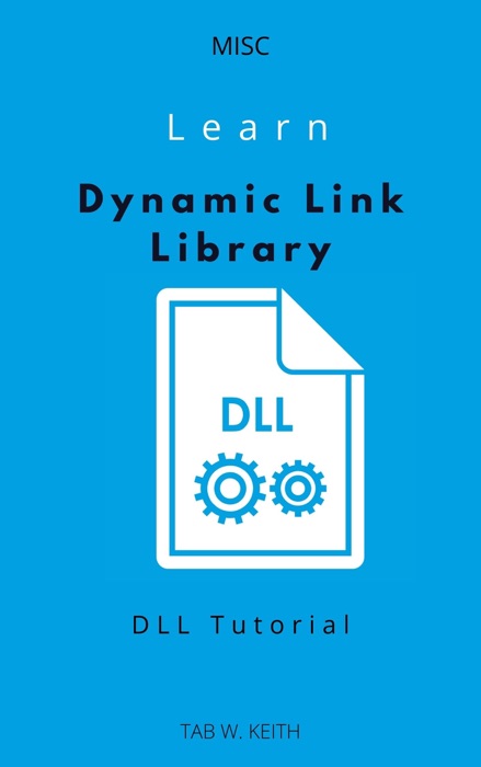 Learn Dynamic Link Library (DLL)