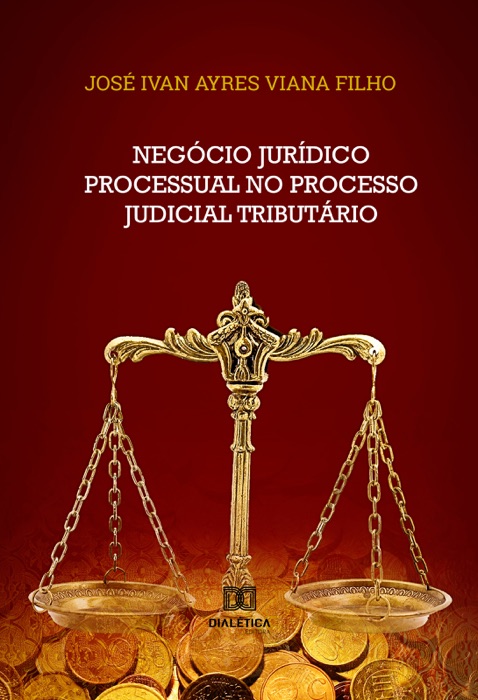 Negócio Jurídico Processual no Processo Judicial Tributário