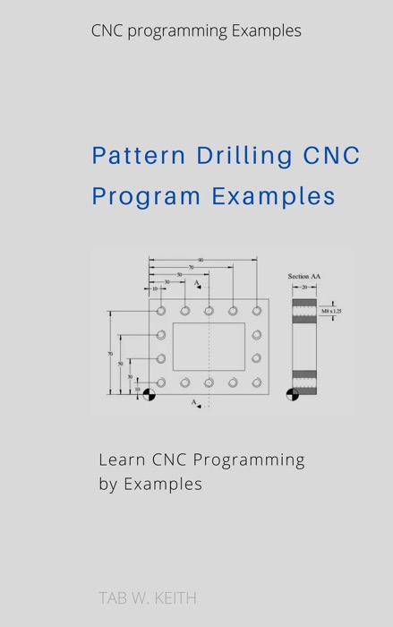 Pattern Drilling CNC Program Examples