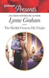 The Sheikh Crowns His Virgin - Lynne Graham by  Lynne Graham PDF Download