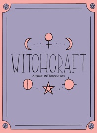 Witchcraft: A Brief Introduction