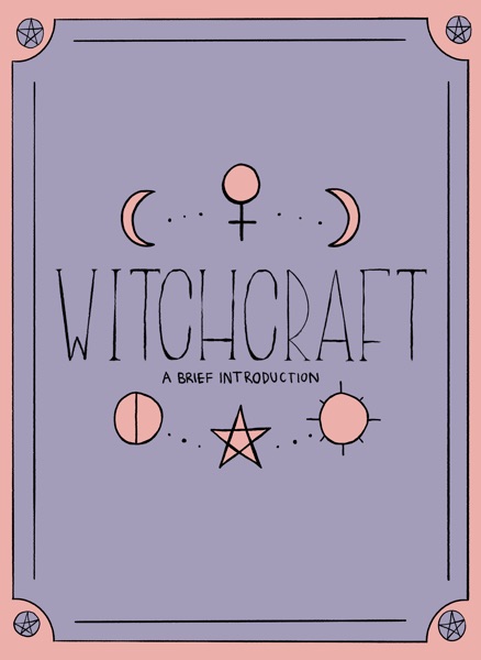 Witchcraft: A Brief Introduction