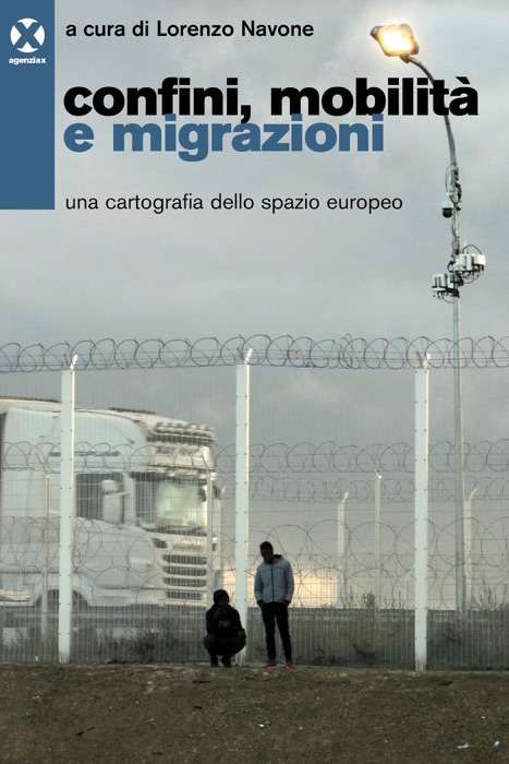 Confini, mobilità e migrazioni