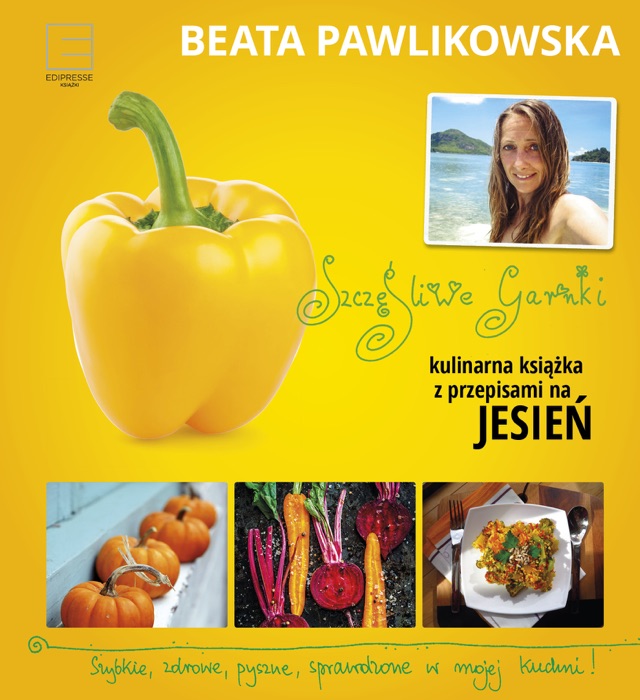 Szcz臋艣liwe garnki. Kulinarne przepisy na jesie艅