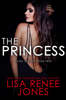 The Princess - Lisa Renee Jones