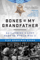 Clay Bonnyman Evans - Bones of My Grandfather artwork