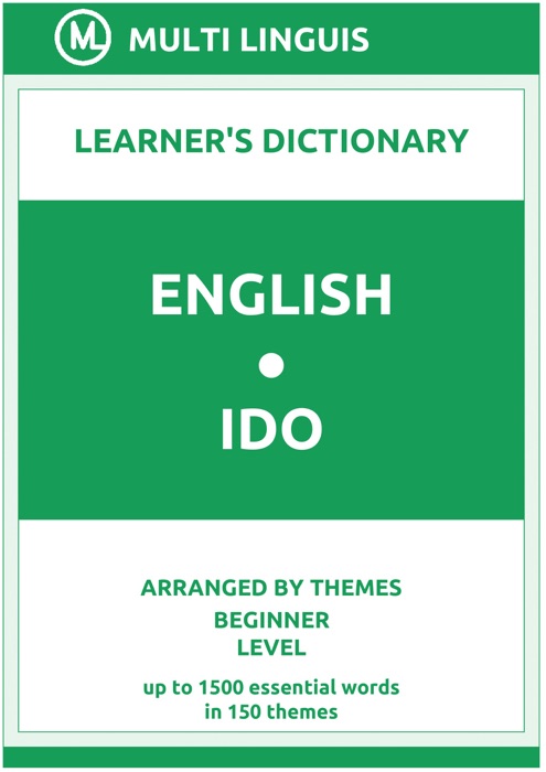 English-Ido Learner's Dictionary (Arranged by Themes, Beginner Level)