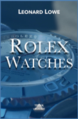 Rolex Watches - Leonard Löwe