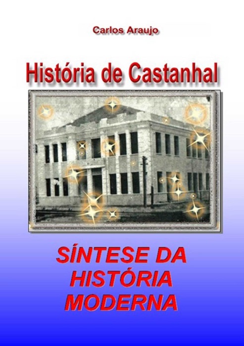 Síntese  Da História Moderna  De Castanhal