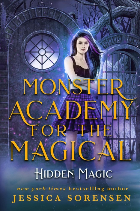 Monster Academy for the Magical: Hidden Magic