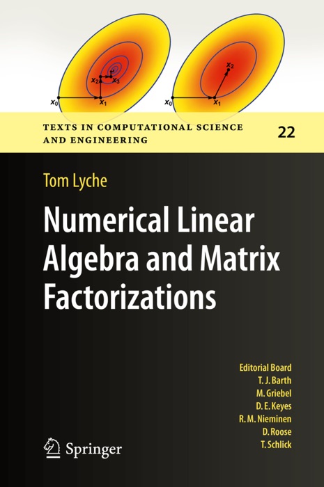 Numerical Linear Algebra and Matrix Factorizations