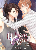 Warm Coffee (Yaoi Manga) Chapter 9 - NANÍN