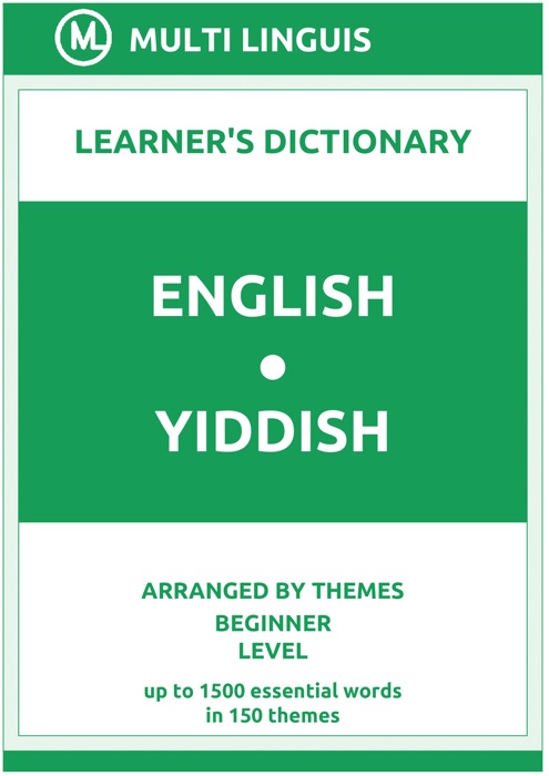 English-Yiddish Learner's Dictionary (Arranged by Themes, Beginner Level)