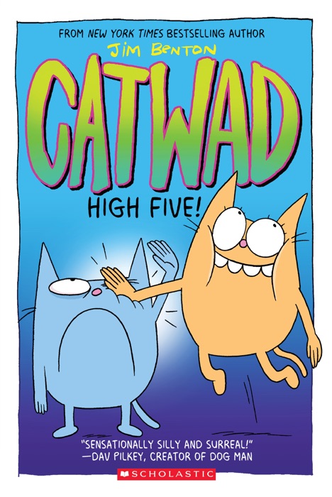 High Five! (Catwad Book #5)