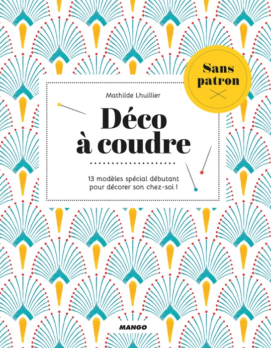 Déco à coudre sans patron