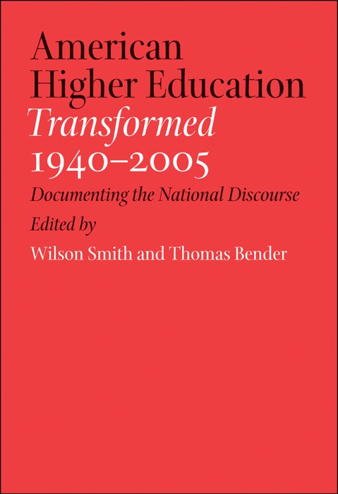 American Higher Education Transformed, 1940–2005