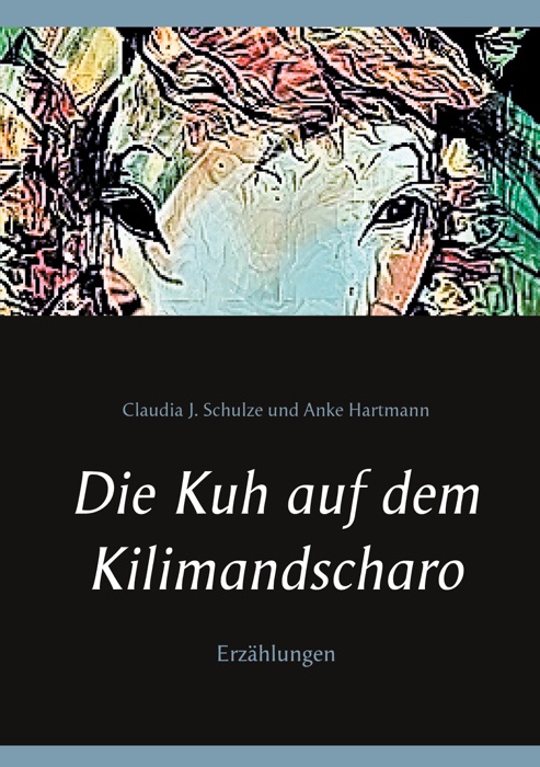 Die Kuh auf dem Kilimandscharo