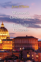 John O'Brien - Women’s Ordination in the Catholic Church artwork