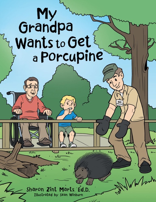 My Grandpa Wants to Get a Porcupine