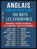 Anglais ( L’Anglais Facile a Lire ) 100 Mots - Les Synonymes - Mobile Library