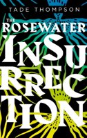Tade Thompson - The Rosewater Insurrection artwork