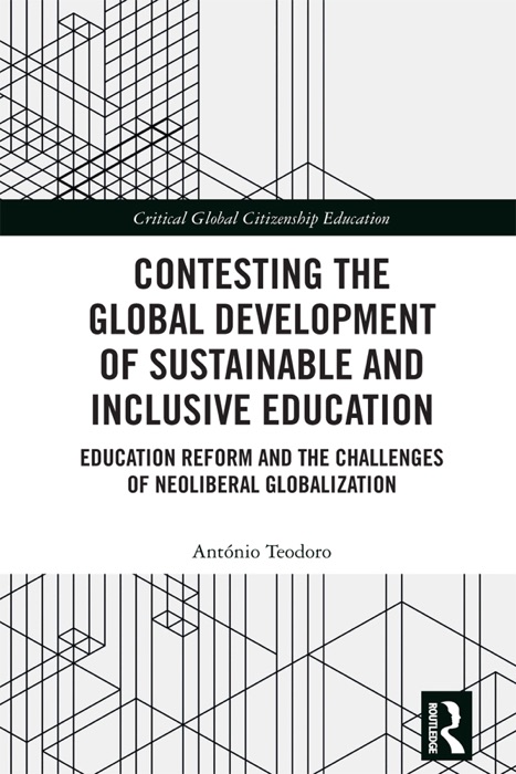 Contesting the Global Development of Sustainable and Inclusive Education