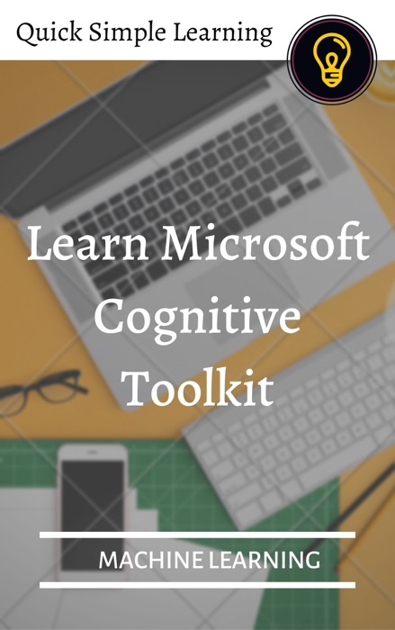 Learn Microsoft Cognitive Toolkit