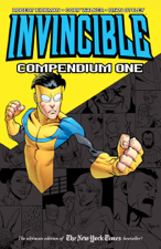 Invincible Compendium Vol. 1 - Robert Kirkman, Ryan Ottley &amp; Cory Walker Cover Art