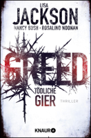 Lisa Jackson, Nancy Bush & Rosalind Noonan - Greed - Tödliche Gier artwork