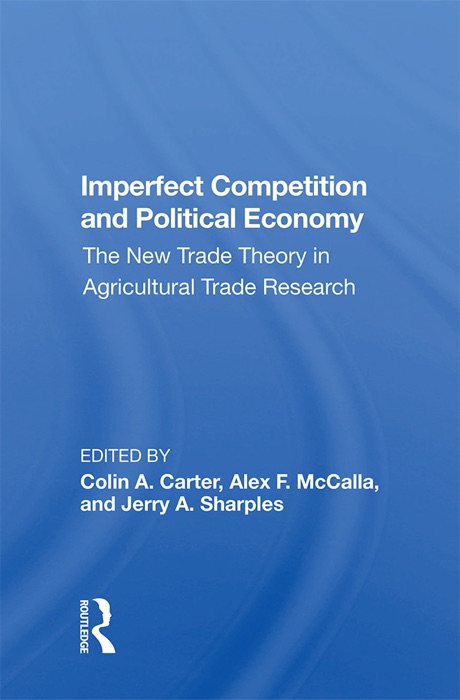 Imperfect Competition And Political Economy