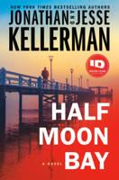Jonathan Kellerman & Jesse Kellerman - Half Moon Bay artwork