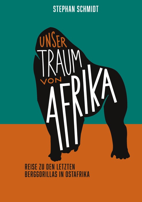 Unser Traum von Afrika