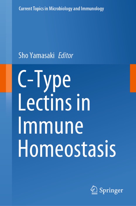 C-Type Lectins in Immune Homeostasis