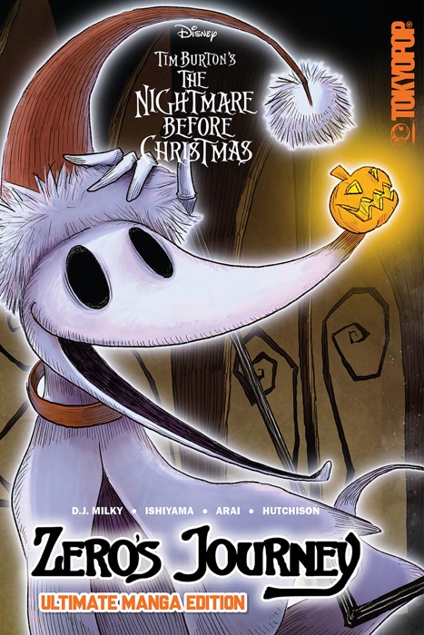 Disney Manga: Tim Burton's The Nightmare Before Christmas: Zero's Journey - Ultimate Manga Edition