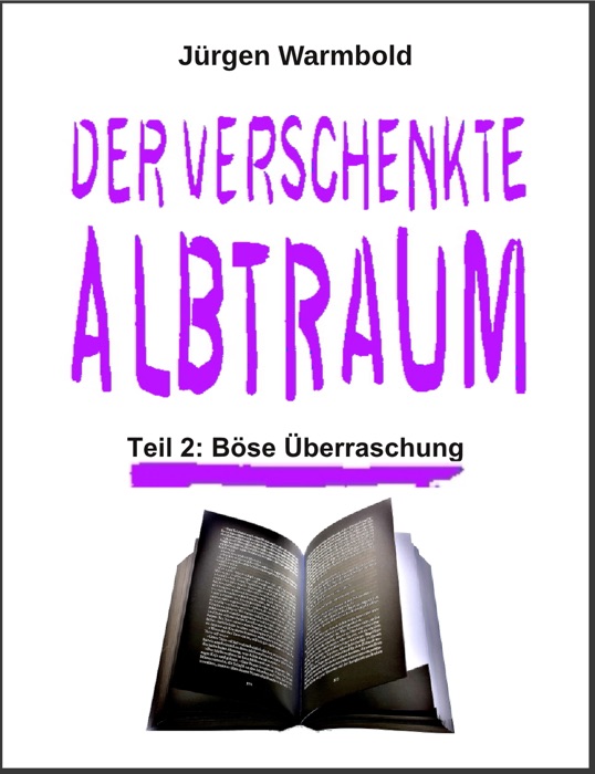 Der verschenkte Albtraum