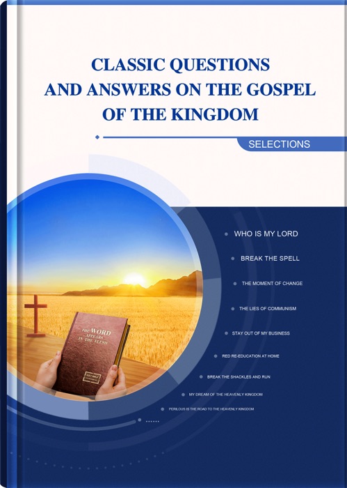 Essential Questions and Answers on the Gospel of the Kingdom (Selections)