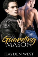 Hayden West - Guarding Mason artwork