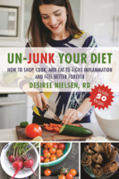Desiree Nielsen - Un-Junk Your Diet artwork