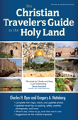 The Christian Traveler's Guide to the Holy Land - Charles H. Dyer & Gregory A. Hatteberg