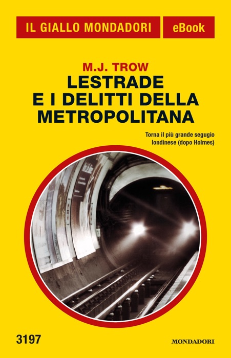 Lestrade e i delitti della metropolitana (Il Giallo Mondadori)