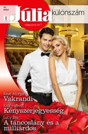 Júlia különszám 97. - Vakrandi; Kényszerjegyesség; A táncoslány és a milliárdos