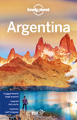 Argentina - Lonely Planet, Isabel Albiston, Chaty Brown, Gregor Clark, Alex Egerton, Michael Grosberg, Anna Kaminski, Carolyn McCarthy, Anja Mutic & Adam Skolnick